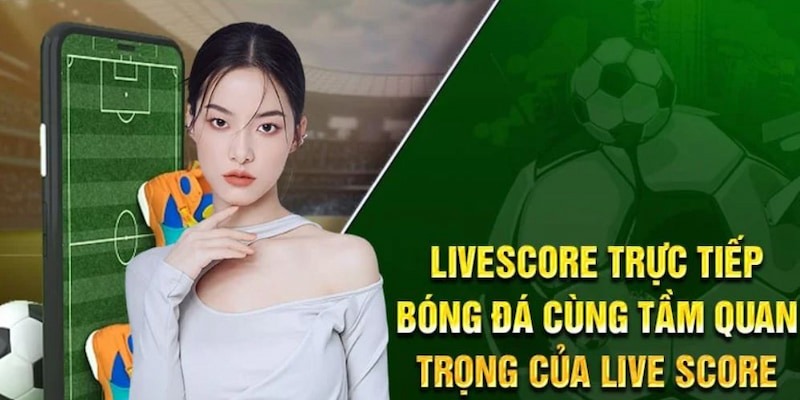 Livescore CakhiaTV là công cụ lý tưởng để theo dõi trực tiếp thể thao